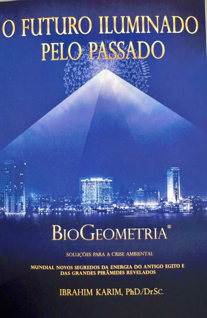 NEW: O Futuro Iluminado pelo Passado - Portuguese Translation of the book "Back to the Future"- Dr. Ibrahim Karim